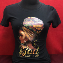 Load image into Gallery viewer, God says I am Custom T- Shirt
